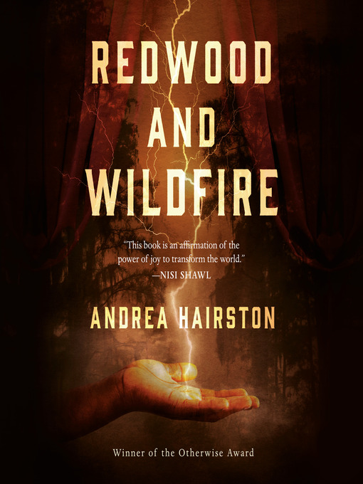 Title details for Redwood and Wildfire by Andrea Hairston - Wait list